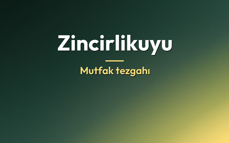 Zincirlikuyu Mutfak tezgahı